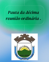  Pauta da 10° Reunião  Ordinária do dia 11 de agosto às 20h.