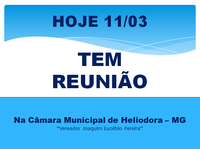 HOJE TEM REUNIÃO 