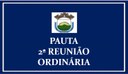 2ª REUNIÃO ORDINÁRIA DA 2ª SESSÃO LEGISLATIVA DA 19ª LEGISLATURA