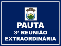 3ª REUNIÃO EXTRAORDINÁRIA DA 2ª SESSÃO LEGISLATIVA DA 19ª LEGISLATURA