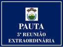 5ª REUNIÃO EXTRAORDINÁRIA DA 2ª SESSÃO LEGISLATIVA DA 19ª LEGISLATURA