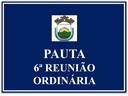6ª REUNIÃO ORDINÁRIA DA 2ª SESSÃO LEGISLATIVA DA 19ª LEGISLATURA