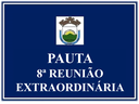 8ª REUNIÃO EXTRAORDINÁRIA DA 2ª SESSÃO LEGISLATIVA DA 19ª LEGISLATURA