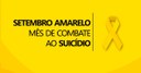 A campanha Setembro Amarelo ® salva vidas ! 