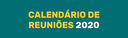 Calendário das Reuniões Ordinárias e Comissões - 2020